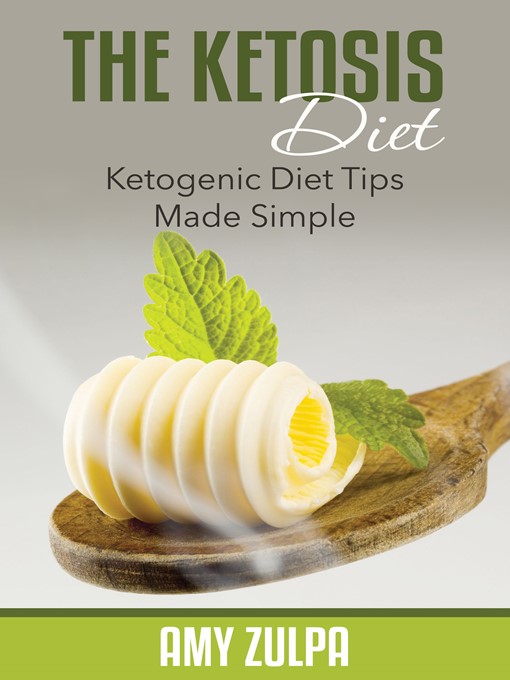 Title details for The Ketosis Diet by Amy Zulpa - Available